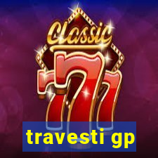 travesti gp